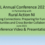 Irish Rural Link Annual Conference 2021 In partnership with Rural Action NI